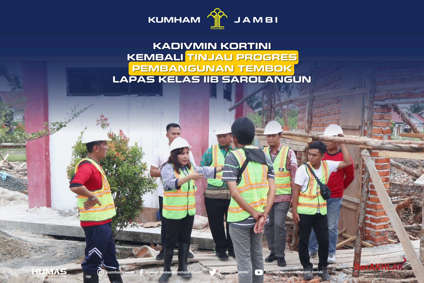 258._4-11-2022_-_Kadivmin_Kortini_Kembali_Tinjau_Progres_Pembangunan_Tembok_Lapas_Kelas_IIB_Sarolangun.jpg
