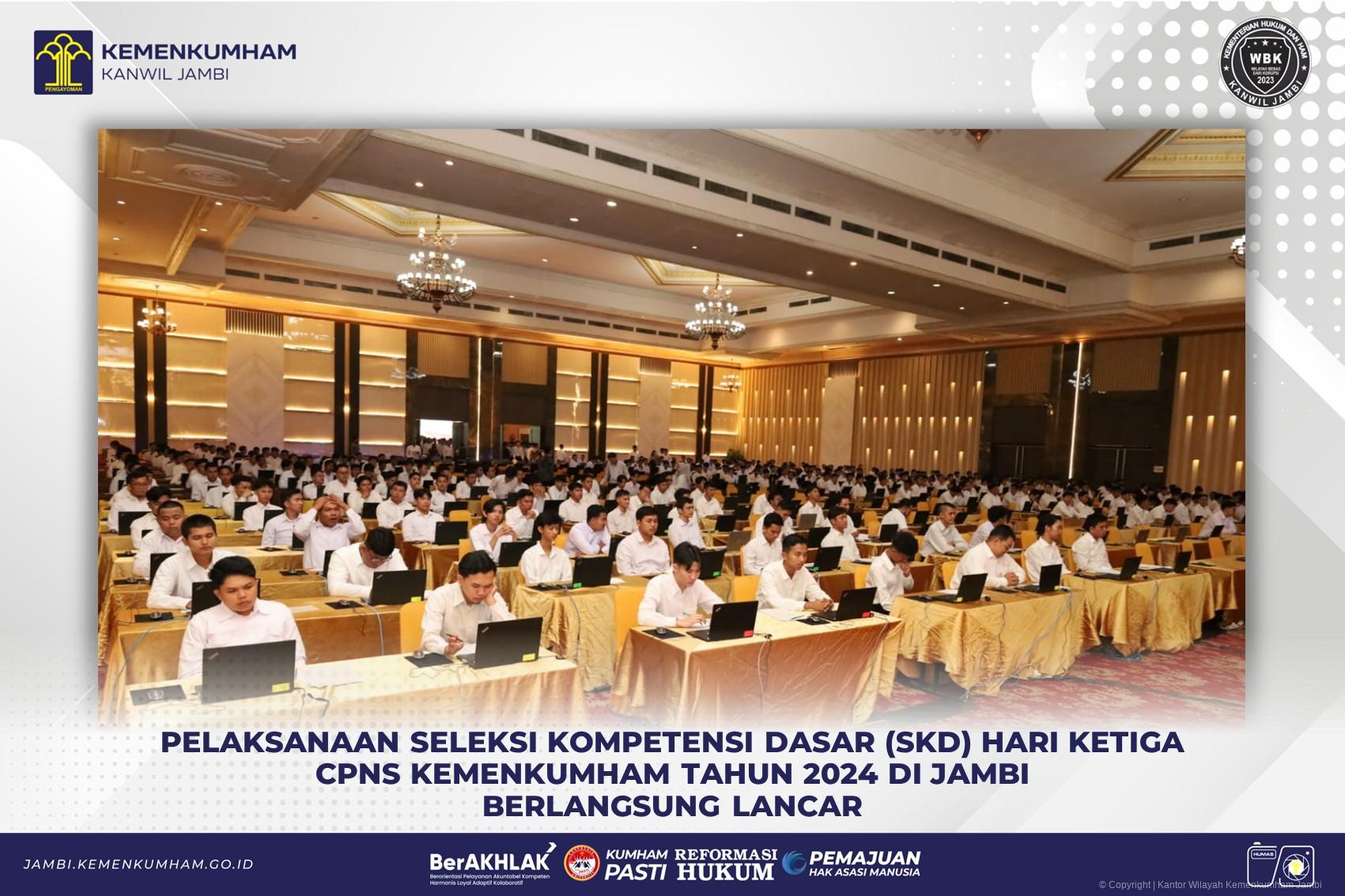28._21-10-2024_-_Pelaksanaan_Seleksi_Kompetensi_Dasar_SKD_Hari_Ketiga_CPNS_Kemenkumham_Tahun_2024_di_Jambi_Berlangsung_Lancar.jpg