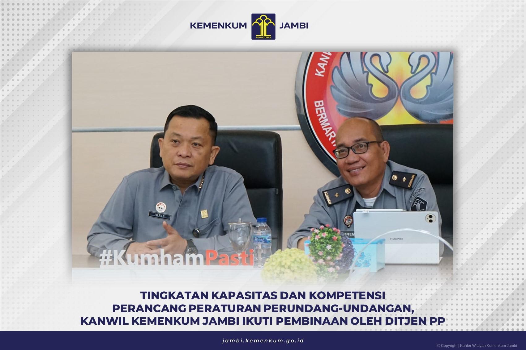 Tingkatan Kapasitas dan Kompetensi Perancang Peraturan Perundang-undangan, Kanwil Kemenkum Jambi Ikuti Pembinaan Oleh Ditjen PP