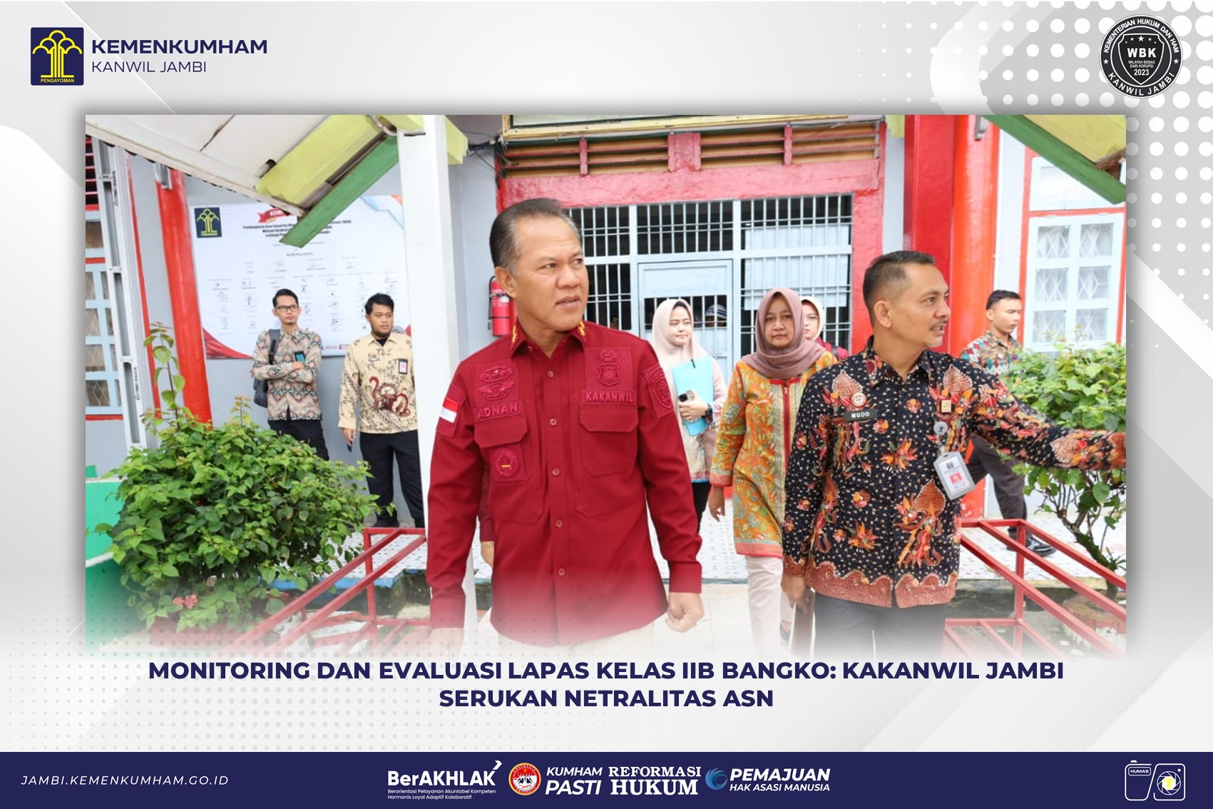 Monitoring_dan_Evaluasi_Lapas_Kelas_IIB_Bangko_Kemenkumham_Jambi_Serukan_Netralitas_ASN.jpg