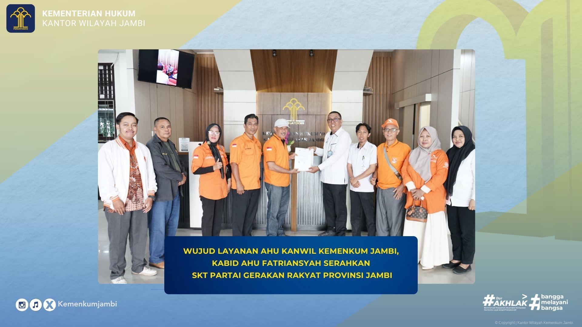 Serahkan_SKT_Partai_Gerakan_Rakyat_Provinsi_Jambi_1.jpg