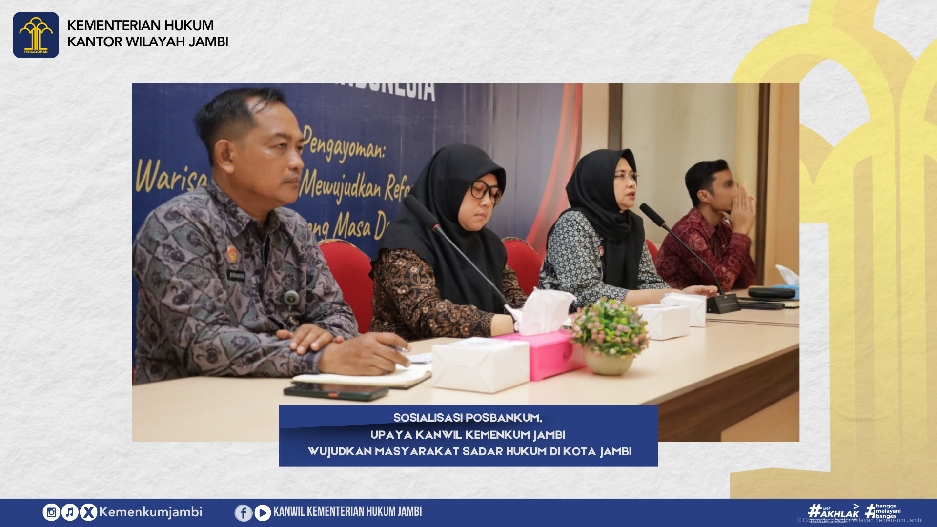 Sosialisasi Posbankum, Upaya Kanwil Kemenkum Jambi Wujudkan Masyarakat Sadar Hukum di Kota Jambi